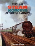 Book cover of The Last Steam Locomotives of British Railways  by RANSOME-WALLIS, P. 